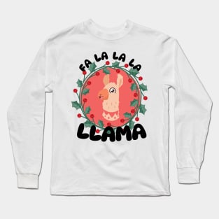 Fa La La La LLAMA Long Sleeve T-Shirt